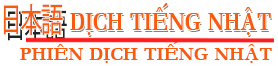 Dịch thuật Phiên dịch tiếng Nhật